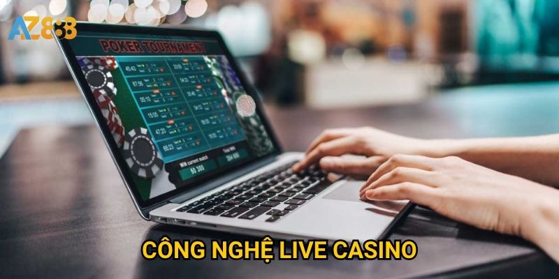 Công nghệ live casino Azbet88