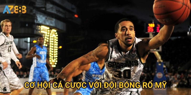 Cơ hội cá cược với đội bóng rổ Mỹ